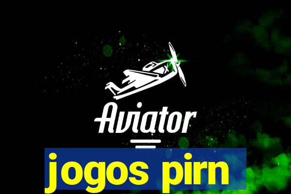 jogos pirn